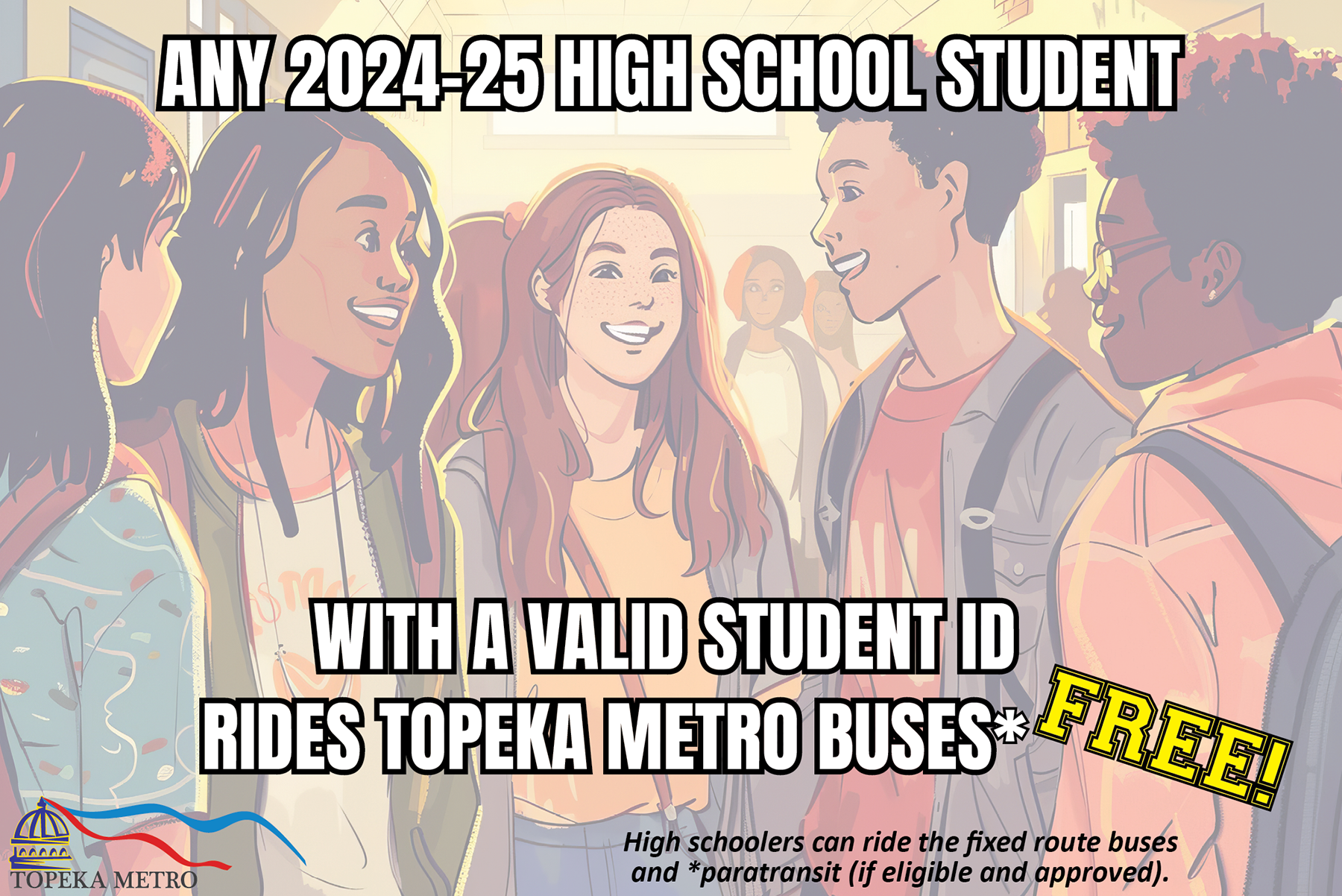 All high school students ride free with valid student ID